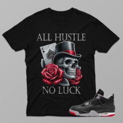 AJ4 Bred Reimagined – No Luck – Black T-Shirt