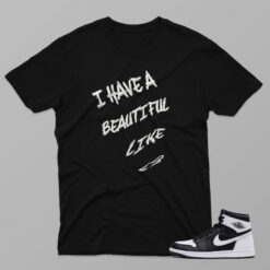 AJ1 Black White – Beautiful – Black T-Shirt